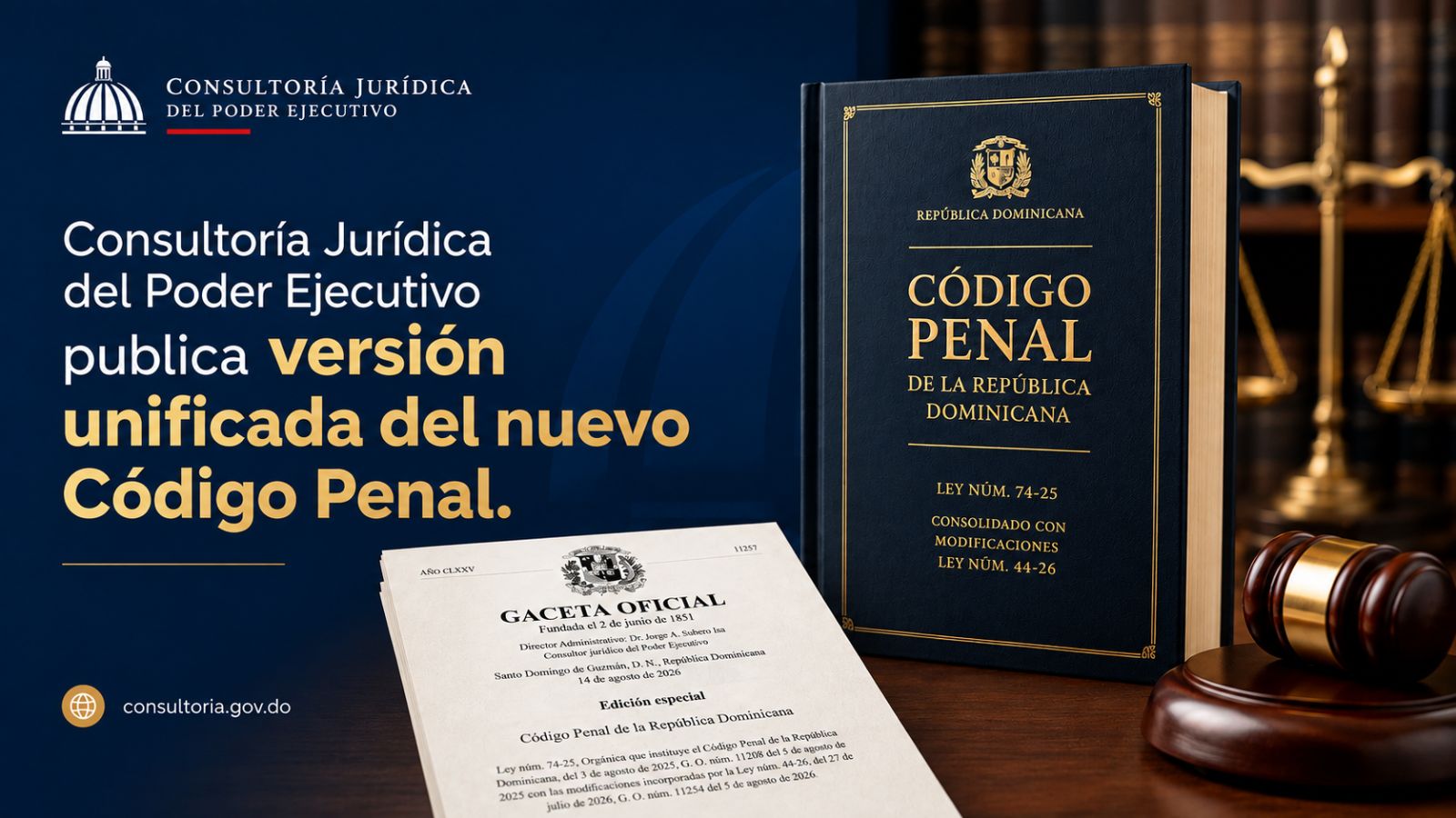 Consultoría Jurídica del Poder Ejecutivo publica versión unificada del nuevo Código Penal